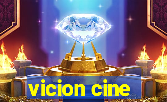 vicion cine